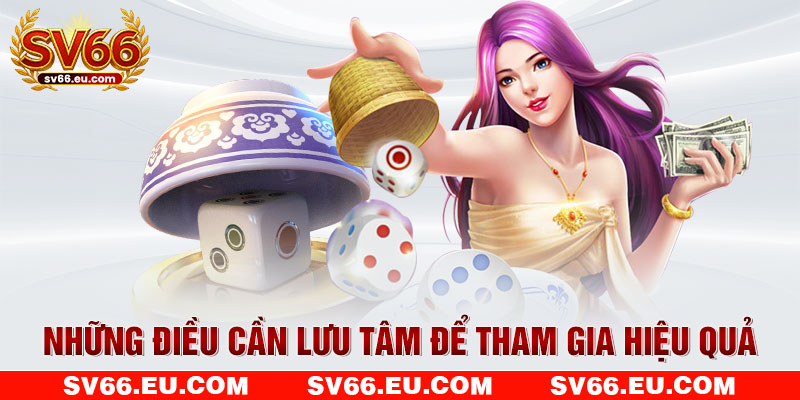 Những điều cần lưu tâm để tham gia hiệu quả